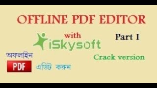 OFFLINE PDF editor with Iskysoft Crack Hindi PARTI [upl. by Thgiwed]