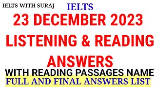 Ielts 23 DECEMBER 2023 LISTENING answers with Reading passages name 23 DECEMBER exam review ielts [upl. by Dido448]