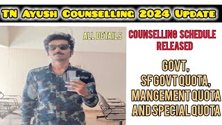 TN ayush 2024 Counseling update  TN counselling schedule released  Rank list released [upl. by Clapper40]