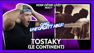 Noir Désir Reaction Tostaky Le Continent First Time LIVE I CANquotT BELIEVE IT  Dereck Reacts [upl. by Aluino]