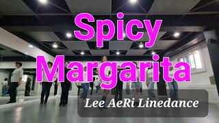 My Spicy Margarita Linedance마이 스파이 마가리타 라인댄스취미반구산역4번출구스마트아카데미이애리라인댄스 [upl. by Nairrad]