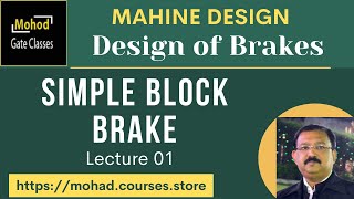 Design of Brakes Simple Block Brake [upl. by Mcnelly]