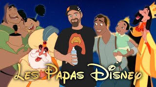 TOUS les PAPAS DISNEY du pire au meilleur [upl. by Marolda]