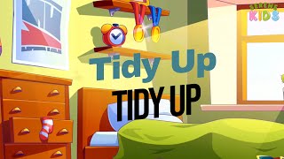 Tidy Up Song for Kids  Fun Cleaning Up Song  Serene for Kids  Nursery Rhyme [upl. by Assener]