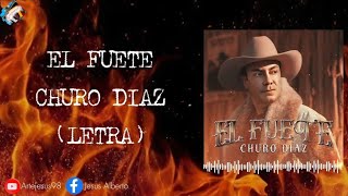 El Fuete Churo Diaz amp Elias Mendoza Letra [upl. by Carlene]