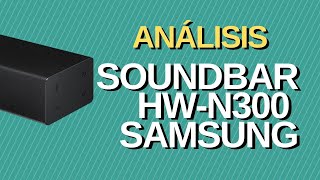 SOUNDBAR HWN300 SERIES 3 DE SAMSUNG  PRUEBAS Y OPINIONES EN ESPAÑOL [upl. by Akirret194]