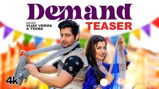 quotDemandquot New Haryanvi Video Song Teaser Vijay Verma Teena  Full Song Releasing on 08 March [upl. by Enyawed]