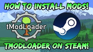 How to Install tModLoader on Steam 2020 Terraria Mod Guide  Post Terraria 14 Journeys End Update [upl. by Sandra]