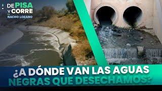 ¿De dónde provienen las aguas negras que llegan al Valle del Mezquital  DPC con Nacho Lozano [upl. by Kaiulani]