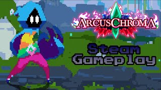 Arcus Chroma Steam Gameplay [upl. by Annet]