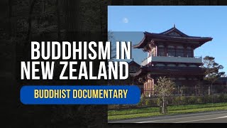 Buddhism In New Zealand  Documentary Film 2003 [upl. by Tanny]