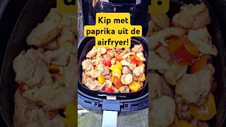 Paprika met Kipdij uit de Airfryer KipRecept Kipdij GezondKoken SnelEnMakkelijk youtubeshorts [upl. by Lyndy622]