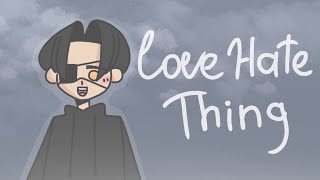 Love hate thing meme [upl. by Idram]