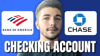 Bank Of America VS Chase Checking Account  Which Bank Is Better 2024 [upl. by Greenquist483]