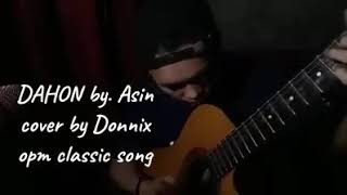 DAHON by Asin Cover by Donnix OPM CLASSIC  Hugot Ni Donnix Tv [upl. by Archangel]