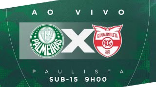 AO VIVO  PALMEIRAS 9 X 2 ATL GUARATINGUETÁ  PAULISTA SUB15 [upl. by Hayton]