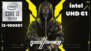 Ghostrunner 2 on low end pc i31005G1  intel UHD Graphics G1 [upl. by Niamjneb717]