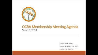 OCRA Membership Meeting  May 13 [upl. by Marketa]