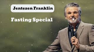 Fasting Special  Jentezen Franklin [upl. by Airb]