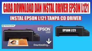 Cara mudah download dan instal driver epson l121 epson l120 omdea [upl. by Eladnar]