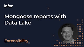 Creating Mongoose Reports with Data Lake [upl. by Neenwahs791]