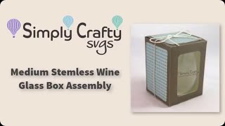 Medium Stemless Wine Glass Box Assembly  SVG File [upl. by Llekim76]