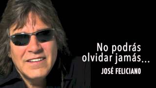 No podras olvidar  José Feliciano [upl. by Enisaj]