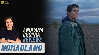 NOMADLAND  Movie Review by Anupama Chopra  Frances McDormand  Film Companion [upl. by Aineles]