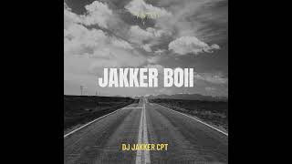 Jakker Boii [upl. by Dee]