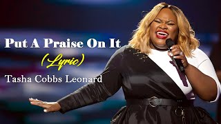 Put A Praise On It  Best Gospel Music Playlist Of Tasha CobbsCece WinansSinach [upl. by Ardnasirhc]