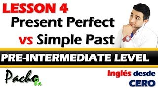 Lección 4  Presente Perfecto vs Pasado Simple  Aprende a diferenciarlos  Curso inglés GRATIS [upl. by Procora114]