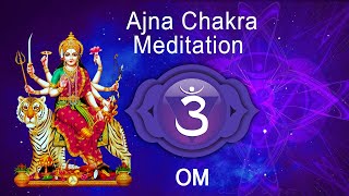 Ajna Chakra Meditation  quotOMquot chanting to awaken the 3rd Eye Chakra [upl. by Donadee488]