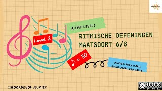 Ritmische oefeningen 68 level 2  tempo  80 voor 1 achtste [upl. by Modla]