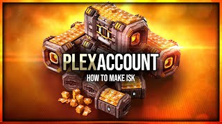 Eve Online  How To Make ISK amp Plex Your Account [upl. by Tanya]