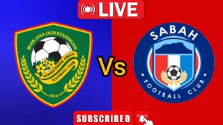 Sabah FC vs Kedah DA FC Malaysian Super League Match Today Live 2024 [upl. by Dlorrej119]