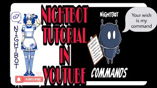 NIGHTBOT TUTORIALIN YOUTUBE [upl. by Cornel]