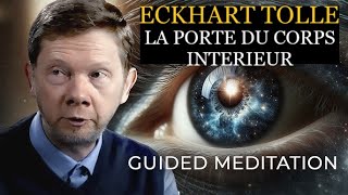 La Porte du Corps Intérieur CD de Eckhart Tolle  Livre audio complet français [upl. by Ettie67]