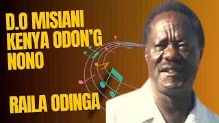 KENYA ODONG NONO RAILA ODINGADO MISIANI [upl. by Ynomrah]