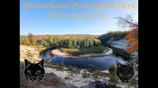 Arrowhead Provincial Park Camping Trip [upl. by Sola793]