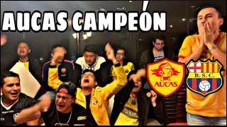 AUCAS CAMPEÓN  REACCIÓN DE HINCHAS  BARCELONA [upl. by Eniahpets]