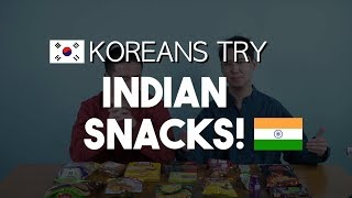 KOREANS TRY INDIAN SNACKS [upl. by Ogata469]