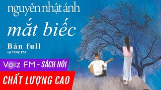 Sách nói Mắt Biếc  Nguyễn Nhật Ánh  Voiz FM [upl. by Panthea]