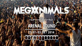 MEGANIMALS Official Aftermovie  ARENAL SOUND 2014 [upl. by Gnivri]