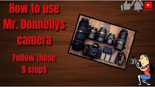 How to Use Mr Donnellys camera Yahya Jaafar Period 1 [upl. by Asyal74]