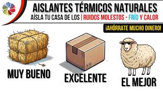 🔥❄️ TOP 15 AISLANTES TÉRMICOS ACÚSTICOS y ECOLÓGICOS  Algunos ¡SON GRATIS [upl. by Huesman]