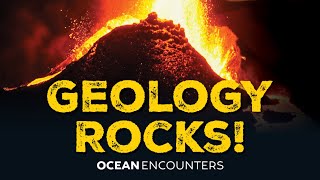 Ocean Encounters Geology Rocks [upl. by Amabel]