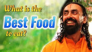 What is the best food to eat You become what you eat  Part2  Swami Mukundananda [upl. by Pisano]