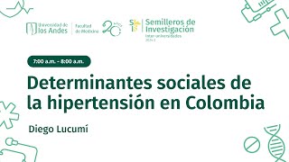 Determinantes sociales de la hipertensión en Colombia [upl. by Airdni967]