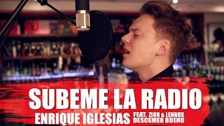 Enrique Iglesias  SUBEME LA RADIO ft Descemer Bueno Zion amp Lennox [upl. by Ule916]