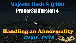 Majestic Q400 Handling an Abnormality CYXUCYYZ with VATSIM ATC [upl. by Nestor]